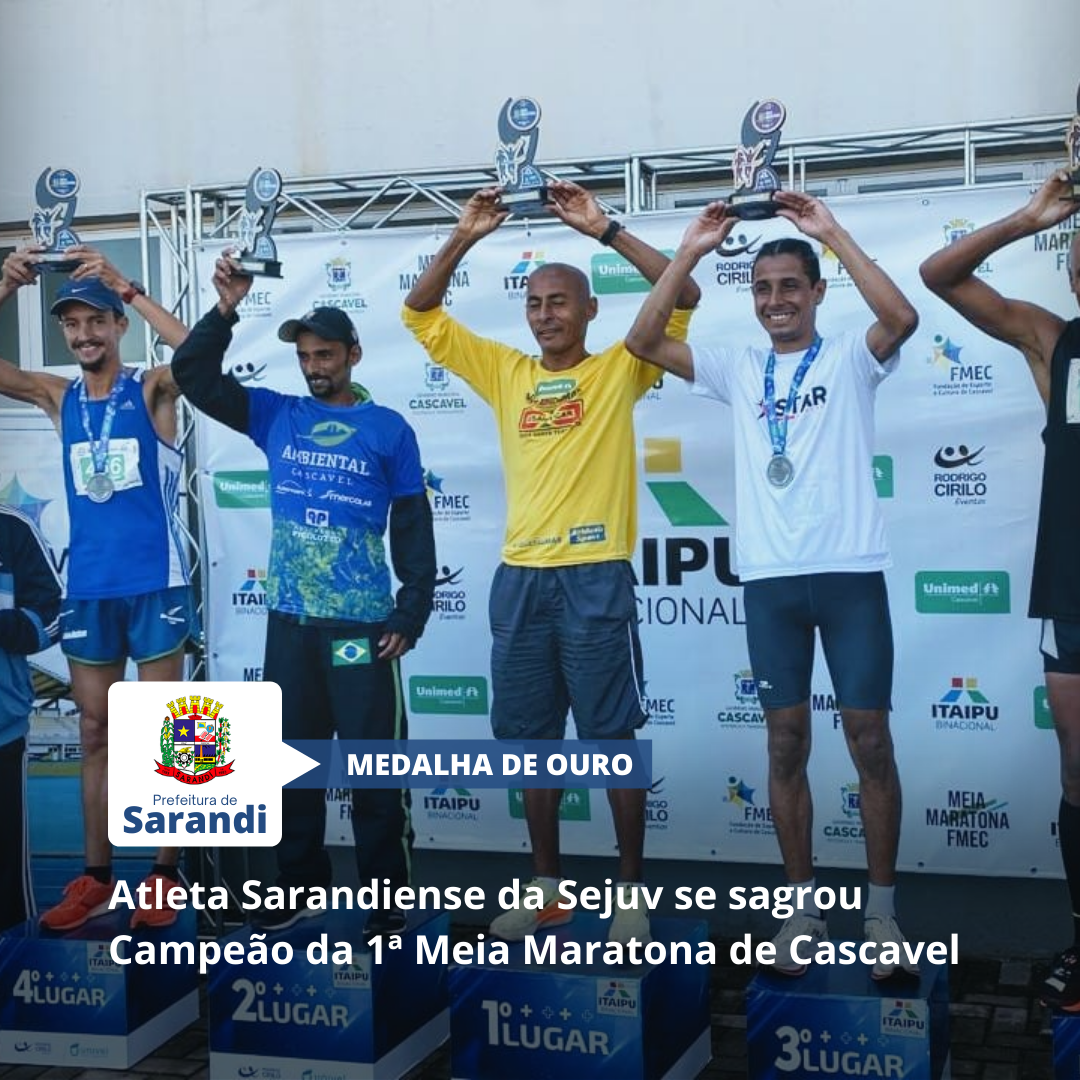 Atleta Sarandiense da Sejuv se sagrou Campeão da 1ª Meia Maratona de Cascavel